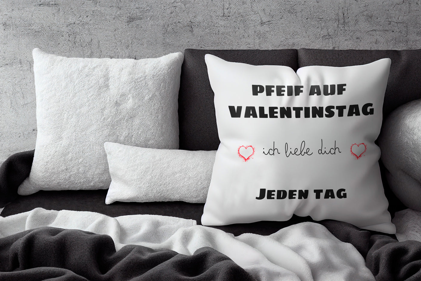 Kissen - Pfeif auf Valentinstag