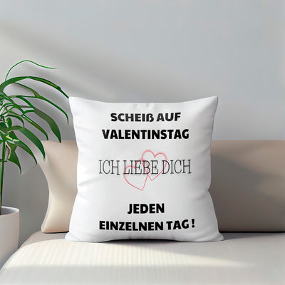 Kissen - Scheiß auf Valentinstag