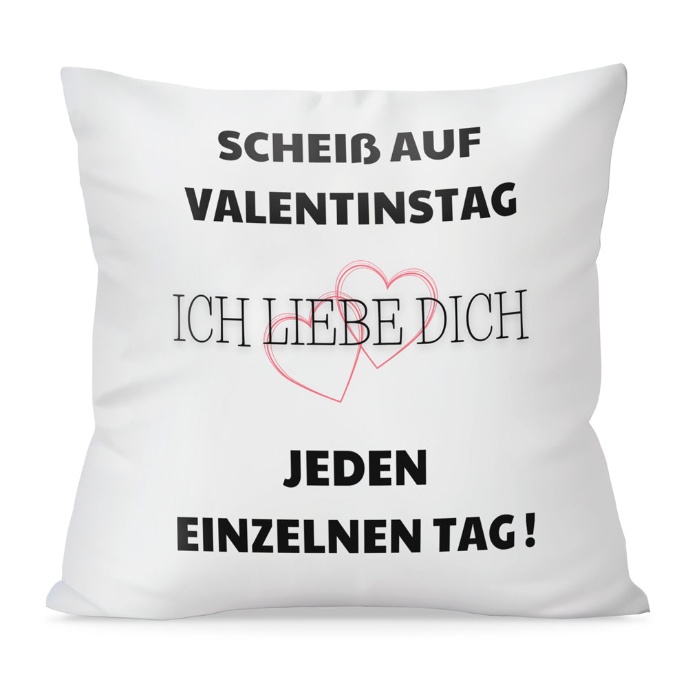 Kissen - Scheiß auf Valentinstag