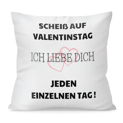 Kissen - Scheiß auf Valentinstag